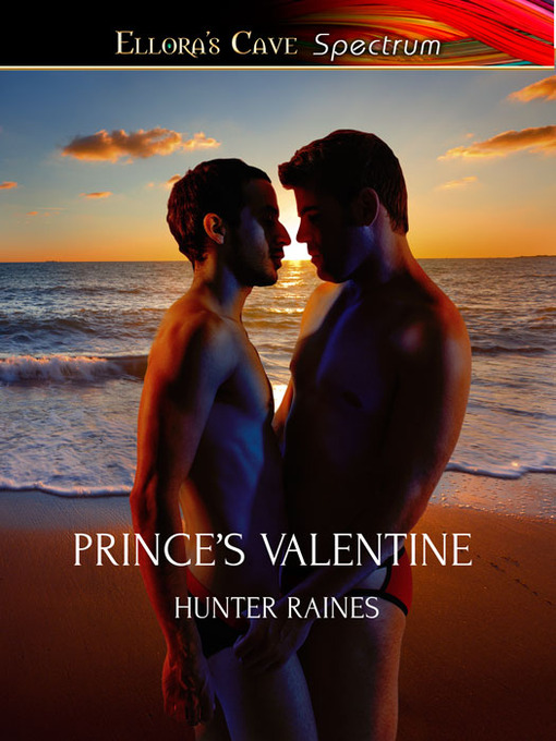 Title details for Prince's Valentine by Hunter Raines - Available